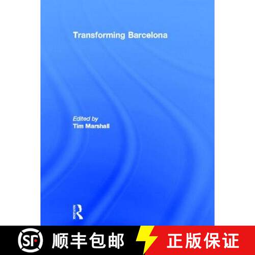 【3-4周达】精装 Transforming Barcelona: The Renewal of a European Metropolis [9780415288408]