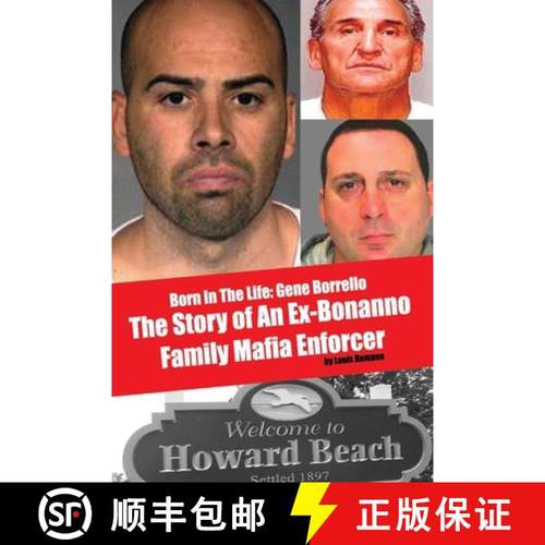 【3-4周达】Born in the Life: Gene Borrello: The Story of an Ex-Bonanno Family Mafia Enforcer [9781667805573]
