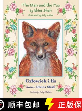 【3-4周达】The Man and the Fox / Czlowiek i lis: Bilingual English-Polish Edition / Wydanie dwuję... [9781958289600]