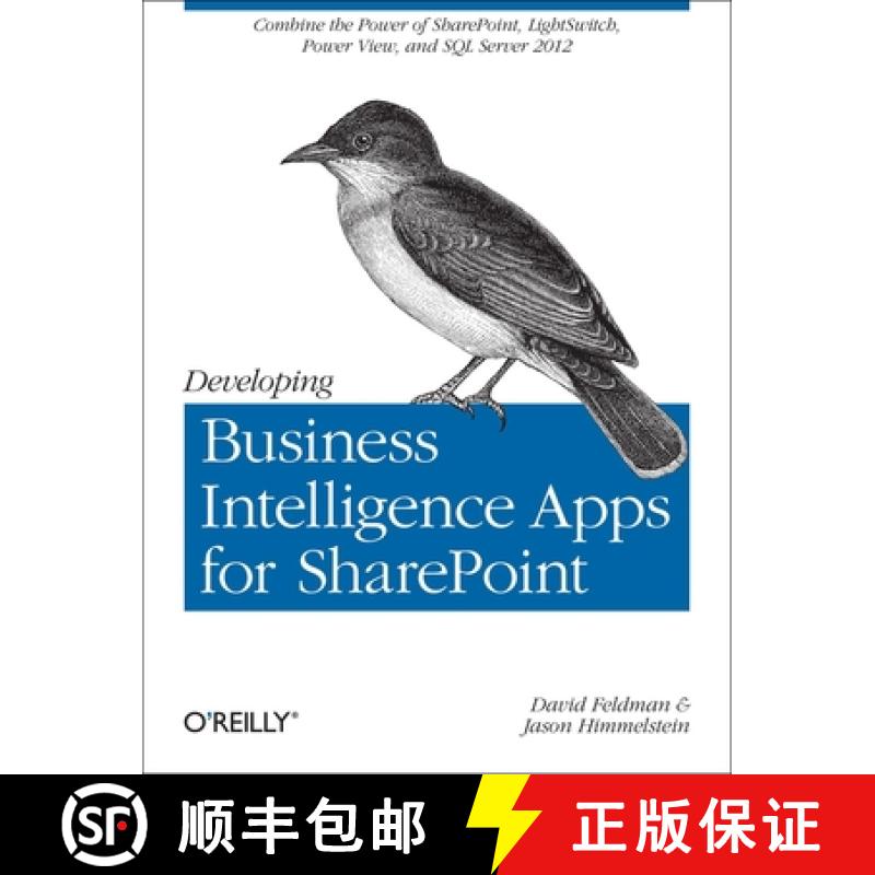 【3-4周达】Developing Business Intelligence Apps for SharePoint: Combine the Power of Sharepoint, Lig... [9781449320836]