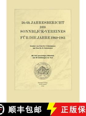 【3-4周达】58.–59. Jahresbericht des Sonnblick-Vereines für die Jahre 1960–1961 [9783211806432]