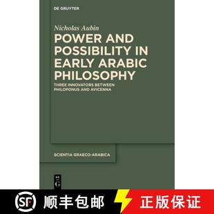 Philosophy Power Possibility Avicenna 预订 Philoponus Early and Innovators Three Arabic 9783111324920 Between