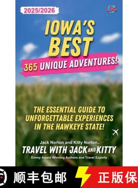 预订 Iowa's Best: 365 Unique Adventures - 2025-2026 Edition: The Essential Guide to Unforgettable Exp... [9798227560612]