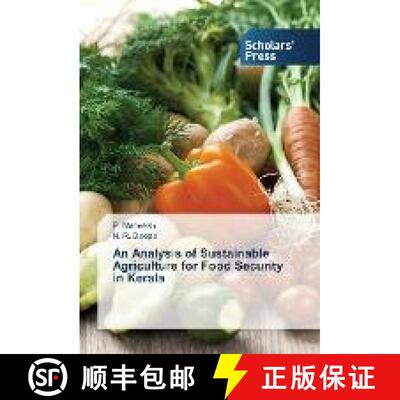 预订 An Analysis of Sustainable Agriculture for Food Security in Kerala [9783659845505]