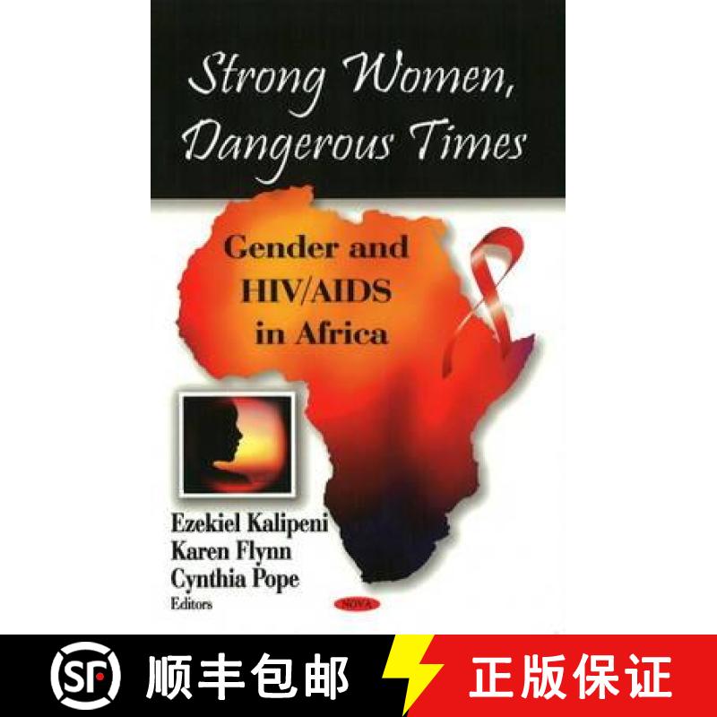 【3-4周达】Strong Women, Dangerous Times: Gender & HIV/AIDS in Africa [9781606927366]