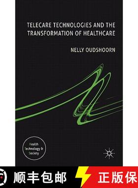 【3-4周达】Telecare Technologies and the Transformation of Healthcare [9780230300200]