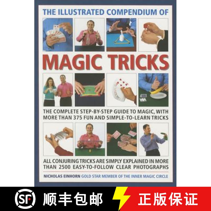【2-3周达】The Illustrated Compendium of Magic Tricks: The Complete Step-By-Step Guide to Magic, with... [9781780194349]