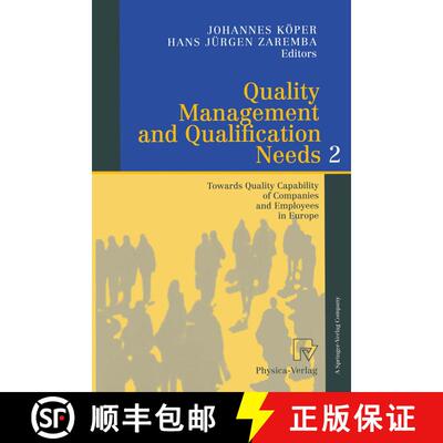 【3-4周达】Quality Management and Qualification Needs 2 : Towards Quality Capability of Companies and... [9783790812626]
