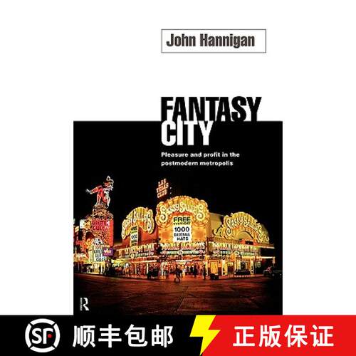 【3-4周达】Fantasy City : Pleasure and Profit in the Postmodern Metropolis [9780415150989]