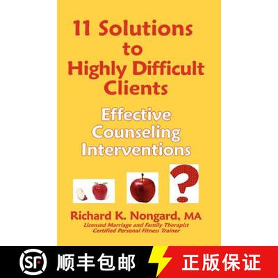 【3-4周达】11 Solutions to Highly Difficult Clients ~ Effective Counseling Interventions [9781411651166]