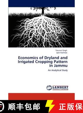 预订 Economics of Dryland and Irrigated Cropping Pattern in Jammu [9783847340577]