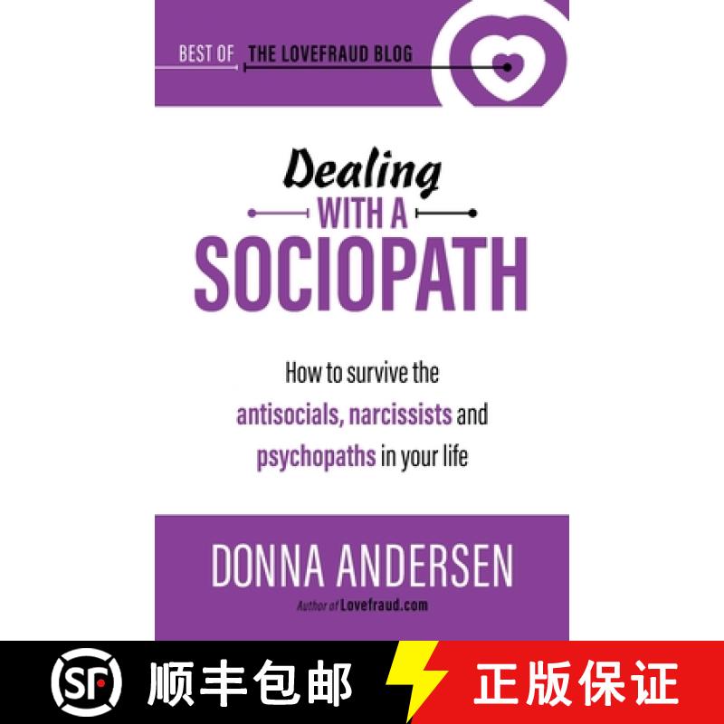 【2-3周达】Dealing with a Sociopath: How to survive the antisocials, narcissists and psychopaths in y... [9781951347048]