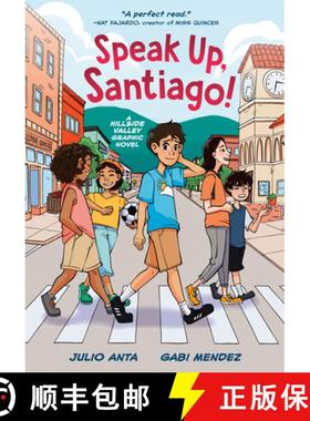 【3-4周达】Speak Up, Santiago!: (A Hillside Valley Graphic Novel) [9780593651643]