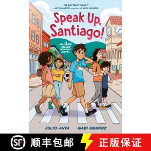 【3-4周达】Speak Up, Santiago!: (A Hillside Valley Graphic Novel) [9780593651643]