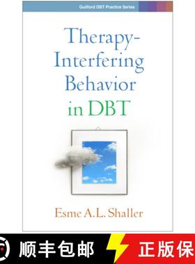 【3-4周达】Therapy-Interfering Behavior in Dbt [9781462556205]