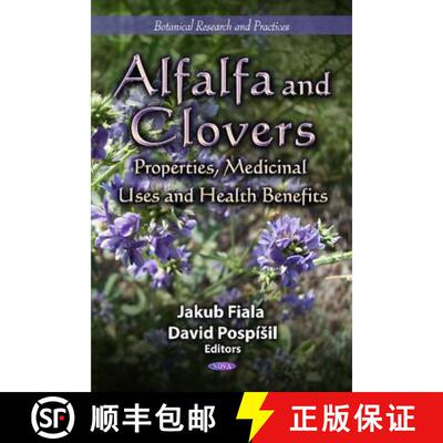 【3-4周达】Alfalfa and Clovers: Properties, Medicinal Uses and Health Benefits [9781621000624]