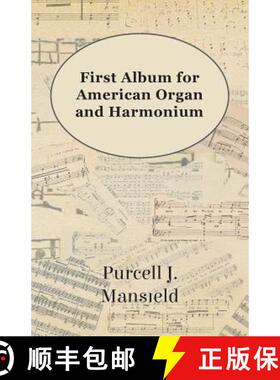 【3-4周达】First Album for American Organ and Harmonium [9781447455080]