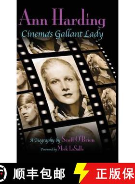 【3-4周达】Ann Harding - Cinema's Gallant Lady (hardback) [9781593937218]