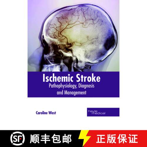 【3-4周达】精装 Ischemic Stroke: Pathophysiology, Diagnosis and Management: Pathophysiology, Diagnosi... [9781632415035]