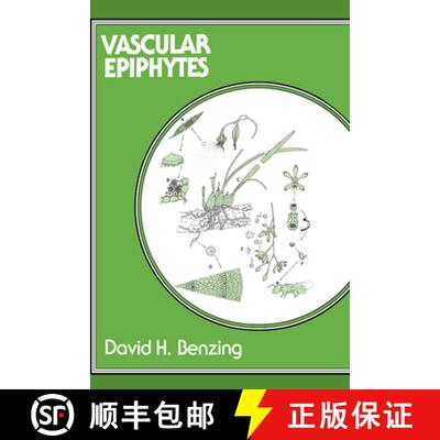 【3-4周达】Vascular Epiphytes: General Biology and Related Biota - Vascular Epiphytes: General Biolog... [9780521266307]
