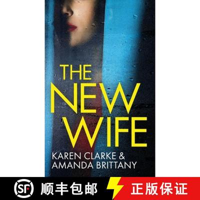 【3-4周达】THE NEW WIFE an unputdownable psychological thriller with a breathtaking twist [9781804056257]