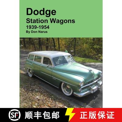 【3-4周达】Dodge Station Wagons 1939-1954 [9781312706712]