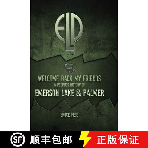 【3-4周达】Welcome Back My Friends: A People's History of Emerson, Lake & Palmer [9781915858535]