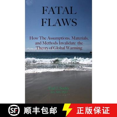 【3-4周达】Fatal Flaws: How The Assumptions, Materials, and Methods Invalidate The Theory of Global W... [9781662921469]