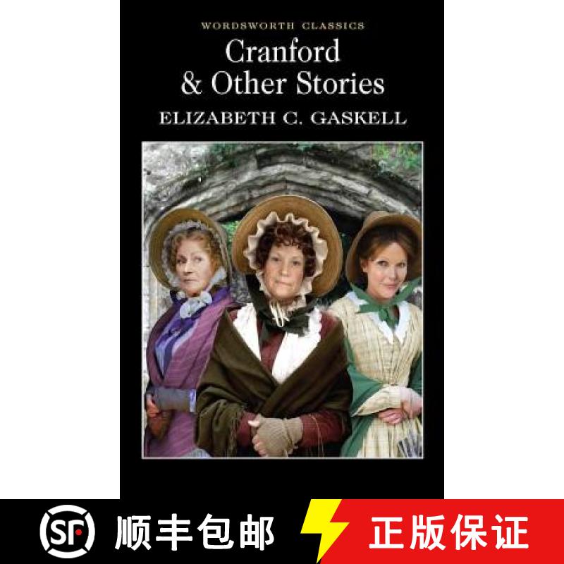 【2-3周达】Cranford & Selected Short Stories [9781840224511]