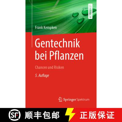 【3-4周达】Gentechnik bei Pflanzen : Chancen und Risiken (5. Auflage 2020) (5. Auflage 2020) (5. Aufl... [9783662607435]