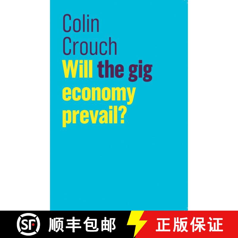 【3-4周达】精装 Will The Gig Economy Prevail? [Wiley经济学] [9781509532438] - 实物图