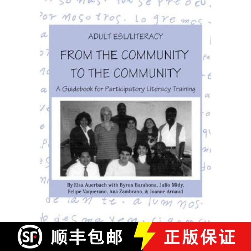 【3-4周达】Adult ESL/Literacy From the Community to the Community: A Guidebook for Participatory Lite... [9780805822670]