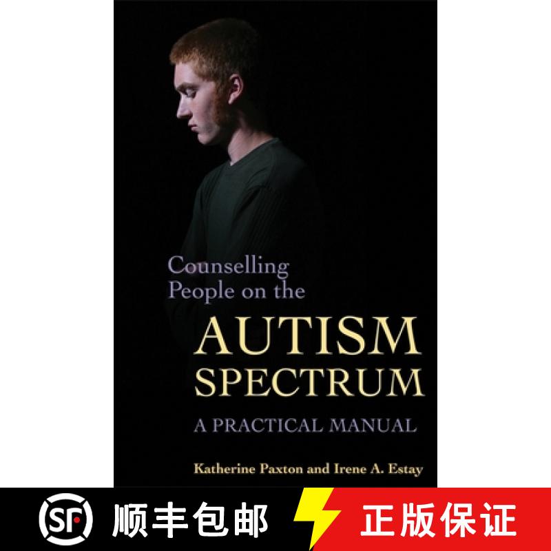 【3-4周达】Counselling People on the Autism Spectrum: A Practical Manual [9781843105527]