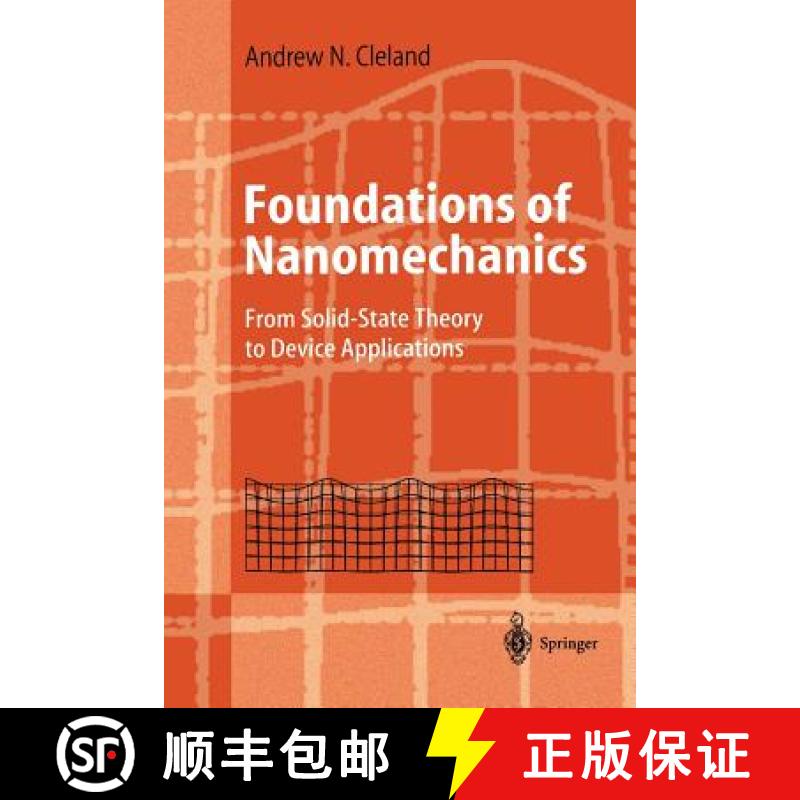 【3-4周达】Foundations of Nanomechanics : From Solid-State Theory to Device Applications [9783642078217]