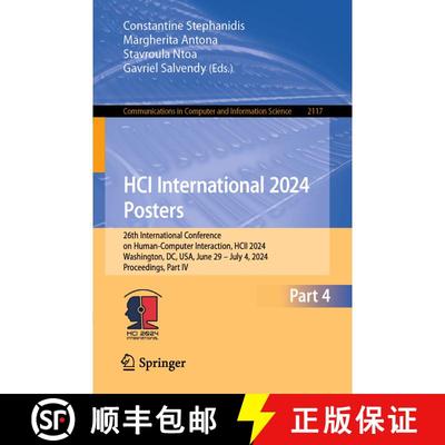 【3-4周达】HCI International 2024 Posters: 26th International Conference on Human-Computer Interactio... [9783031619526]