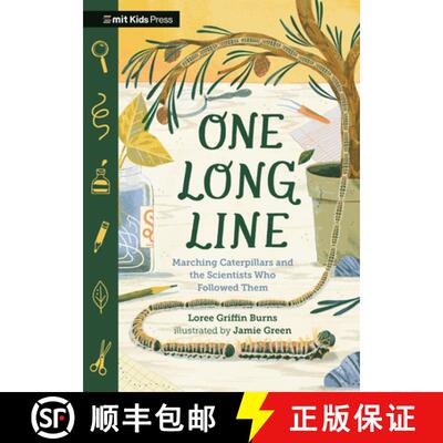 【3-4周达】One Long Line: Marching Caterpillars and the Scientists Who Followed Them [9781536239744]