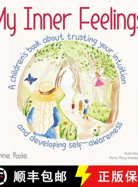 【3-4周达】My Inner Feelings: A children's book about trusting your intuition and developing self-awa... [9781763556249]