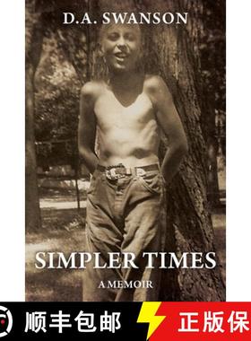 【3-4周达】Simpler Times: A memoir [9780986326769]