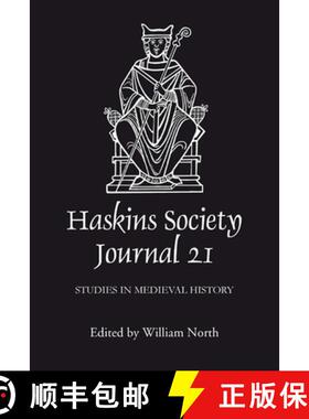 【3-4周达】The Haskins Society Journal 21 – 2009. Studies in Medieval History [9781843835608]