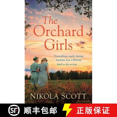 【3-4周达】The Orchard Girls: The most heartbreaking and unputdownable World War 2 romance of 2021 [9781472260796]