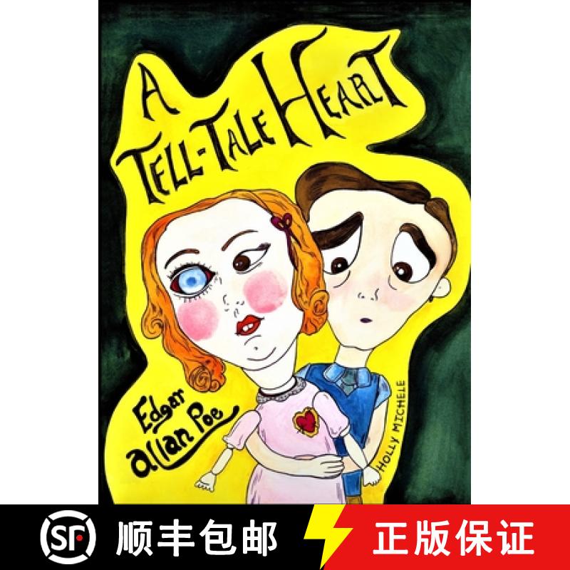 【3-4周达】A Tell-tale Heart: Edgar Allan Poe Reimagined: An Edgar Allan Poe Lesson in Emotional Awar... [9781958761205]
