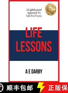 预订 Life Lessons: A Lighthearted Approach To Life For Teens [9781640085763]