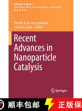 【3-4周达】Recent Advances in Nanoparticle Catalysis [9783030458256]