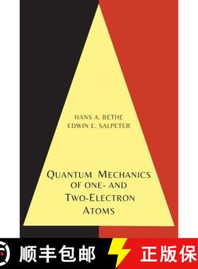 【3-4周达】Quantum Mechanics of One- And Two-Electron Atoms [9781614276227]
