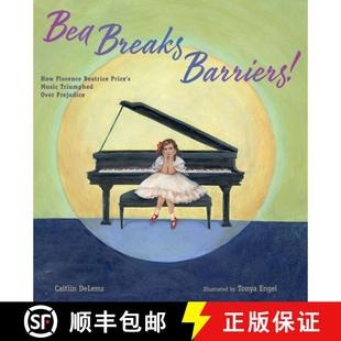 Triumphed 4周达 Barriers Breaks Florence Music Over Bea Price Beatrice 9781635924275 Prejudice How