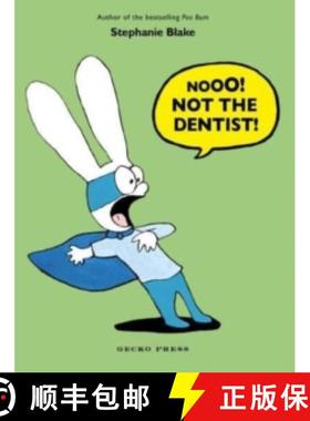 【3-4周达】Nooo! Not the Dentist! [9781776575312]