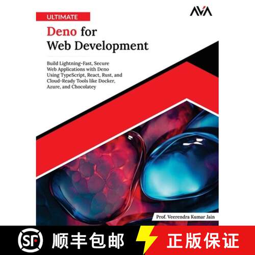 【3-4周达】Ultimate Deno for Web Development: Build Lightning-Fast, Secure Web Applications with Deno... [9789349888210]