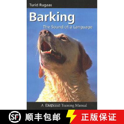 【3-4周达】Barking, the Sound of a Language [9781929242511]