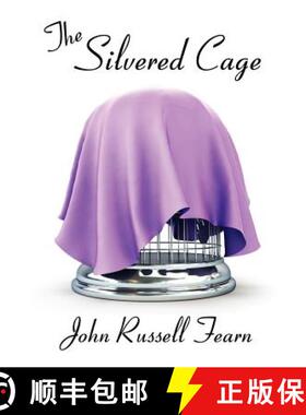 【3-4周达】The Silvered Cage: A Scientific Murder Mystery [9781434444400]