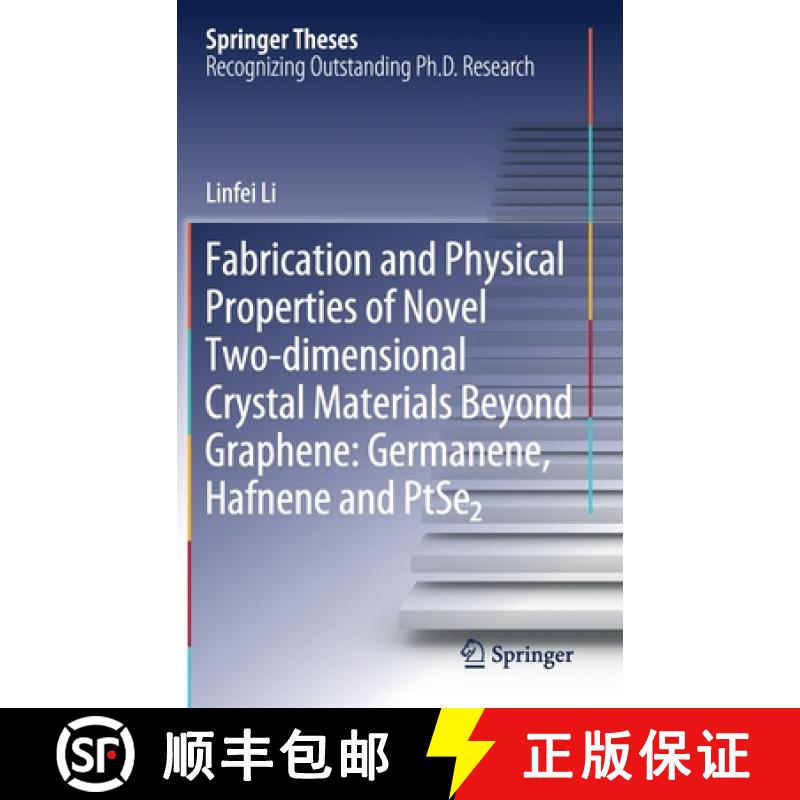 【3-4周达】Fabrication and Physical Properties of Novel Two-dimensional Crystal Materials Beyond Grap... [9789811519628]